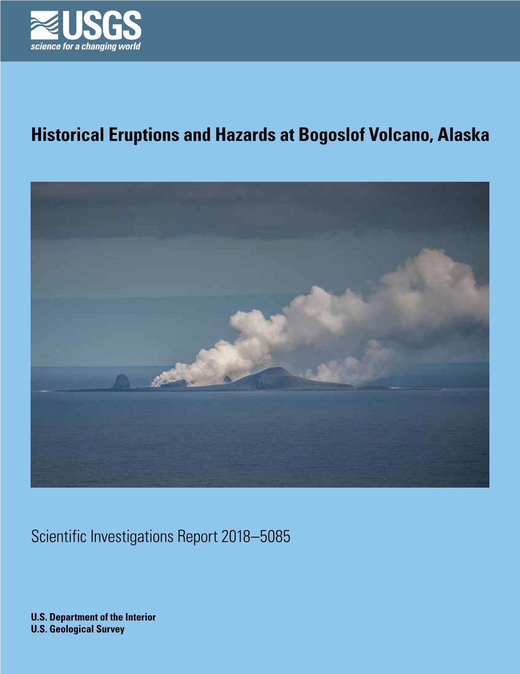 SIR 2018-5085: Historical Eruptions and Hazards at Bogoslof Volcano