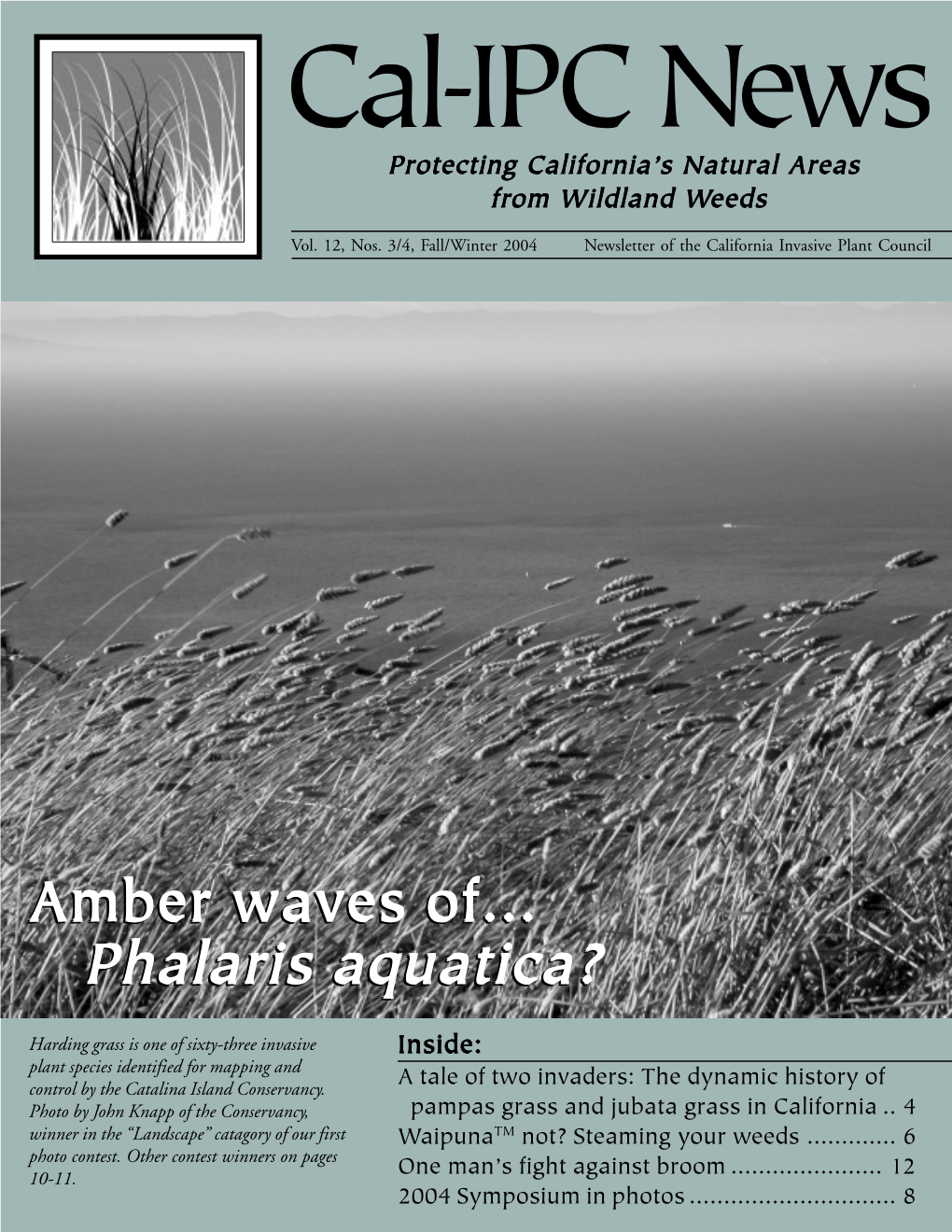 The Dynamic History of Pampas Grass and Jubata Grass in California