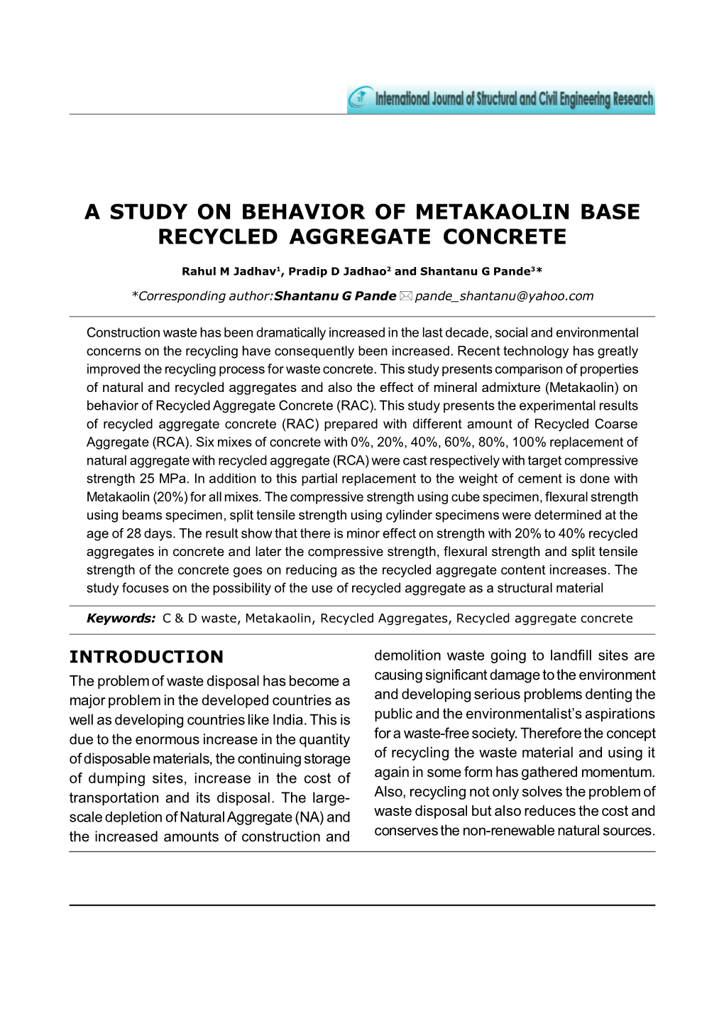 A Study on Behavior of Metakaolin Base Recycled Aggregate Concrete