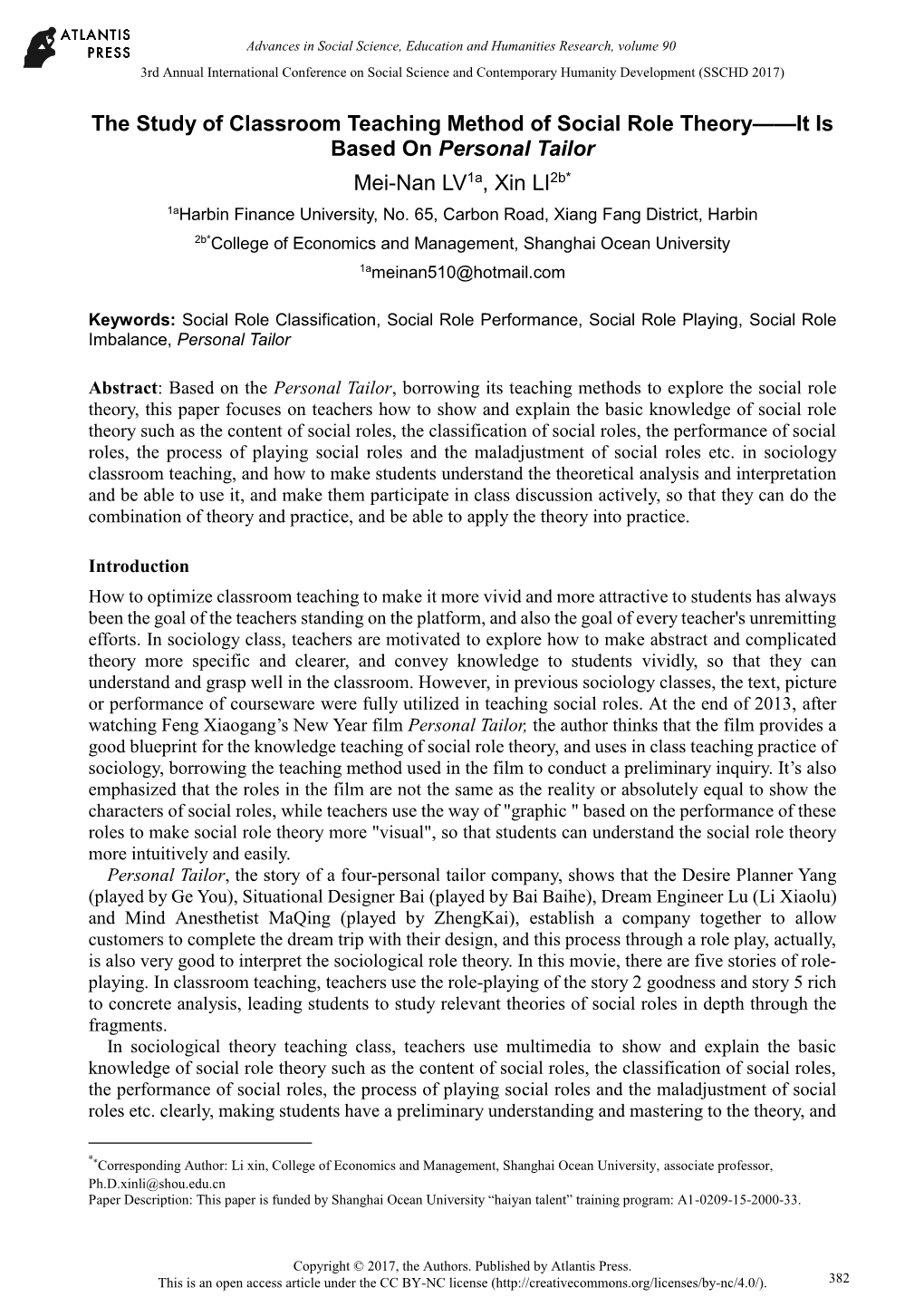 The Study of Classroom Teaching Method of Social Role Theory——It Is Based on Personal Tailor Mei-Nan Lv1a, Xin Li2b* 1Aharbin Finance University, No