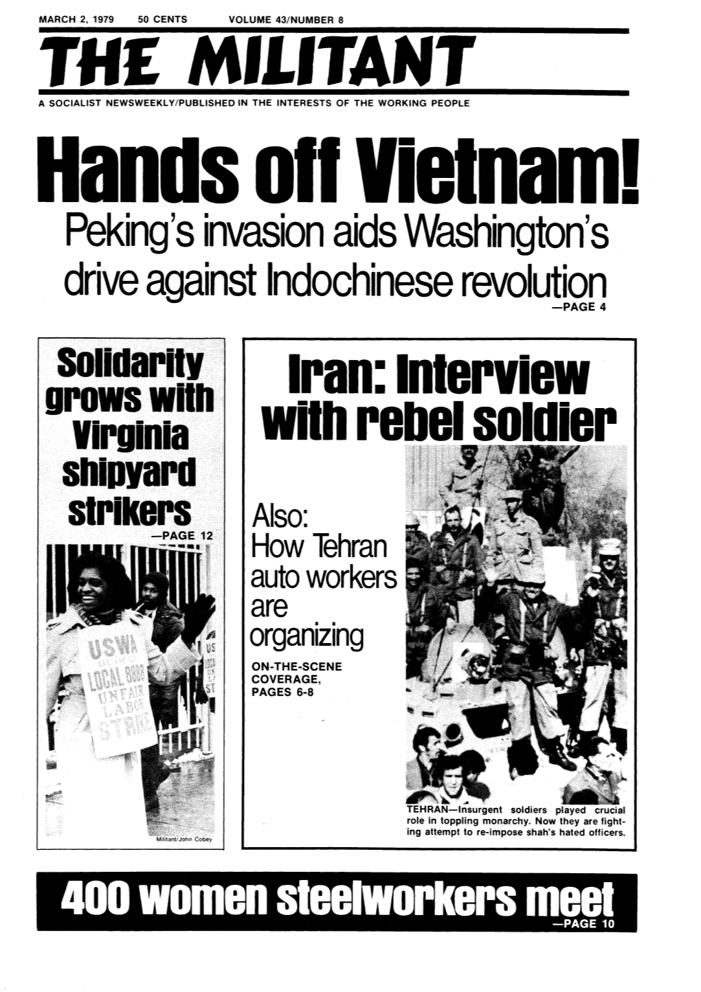 Peking's Invasion Aids Washington's Drive Against Indochinese Revolution -PAGE 4 Solidarity Iran: Interview