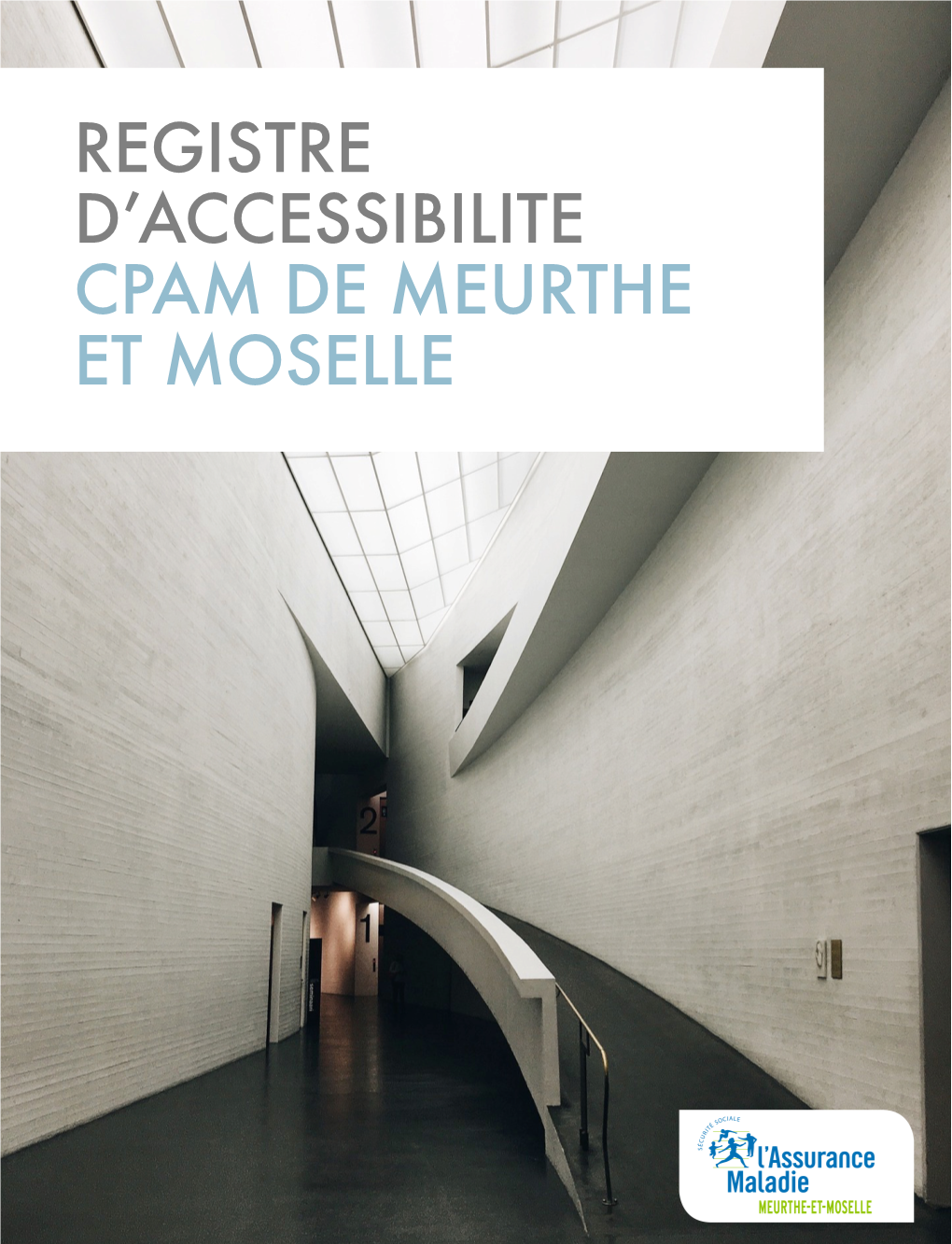 Registre D'accessibilite Cpam De Meurthe Et Moselle