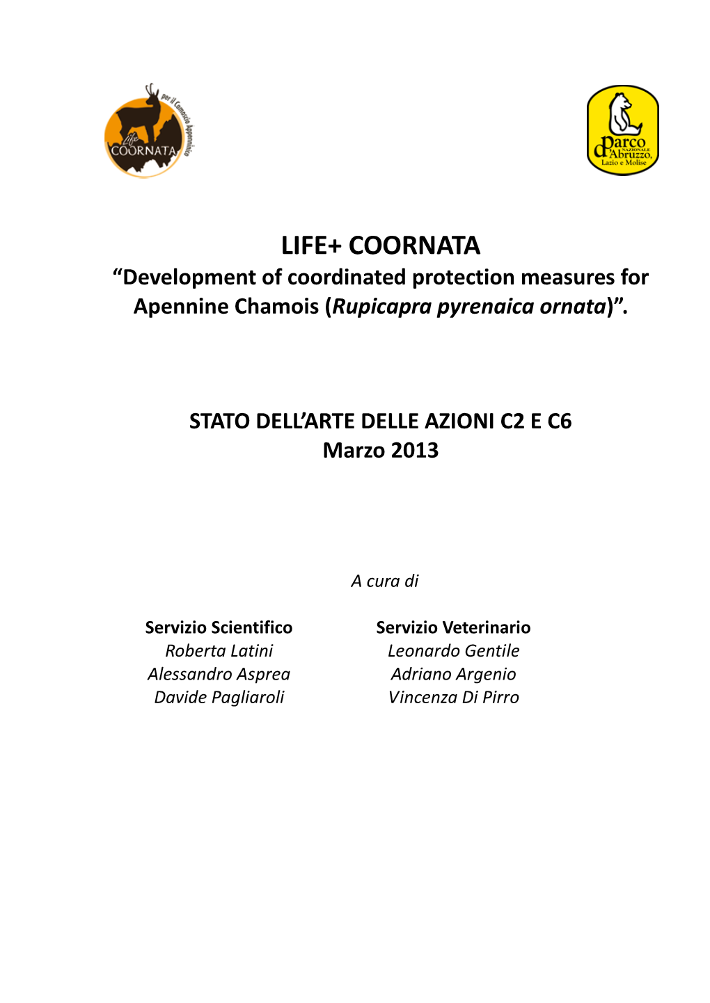 LIFE+ COORNATA “Development of Coordinated Protection Measures for Apennine Chamois (Rupicapra Pyrenaica Ornata)”