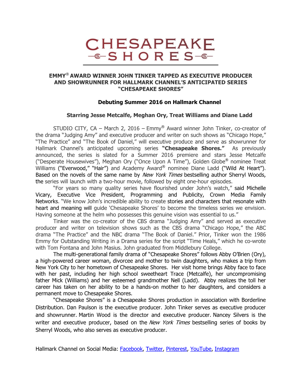 Emmy® Award Winner John Tinker Tapped As Executive Producer and Showrunner for Hallmark Channel’S Anticipated Series “Chesapeake Shores”