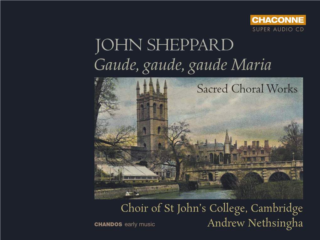 JOHN SHEPPARD Gaude, Gaude, Gaude Maria Sacred Choral Works