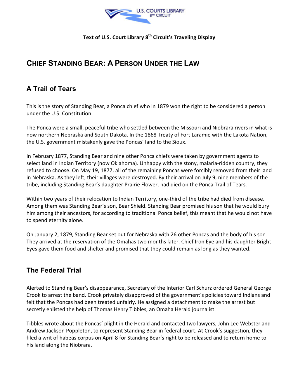 Standing Bear V. Crook Began in a Crowded Federal Courthouse in Omaha