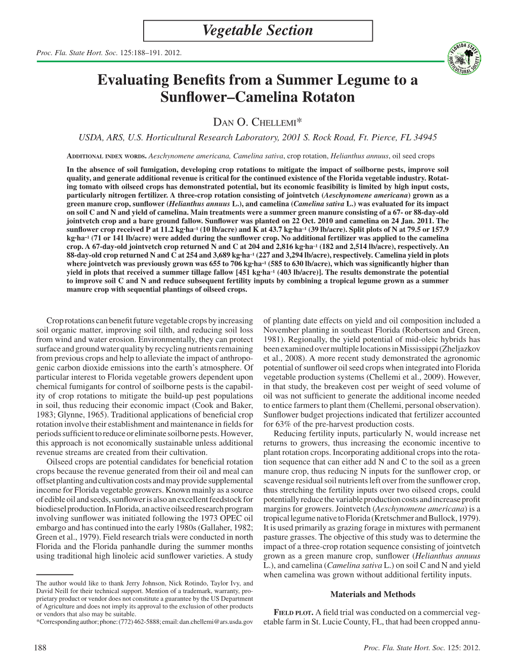 Evaluating Benefits from a Summer Legume to a Sunflower–Camelina Rotaton