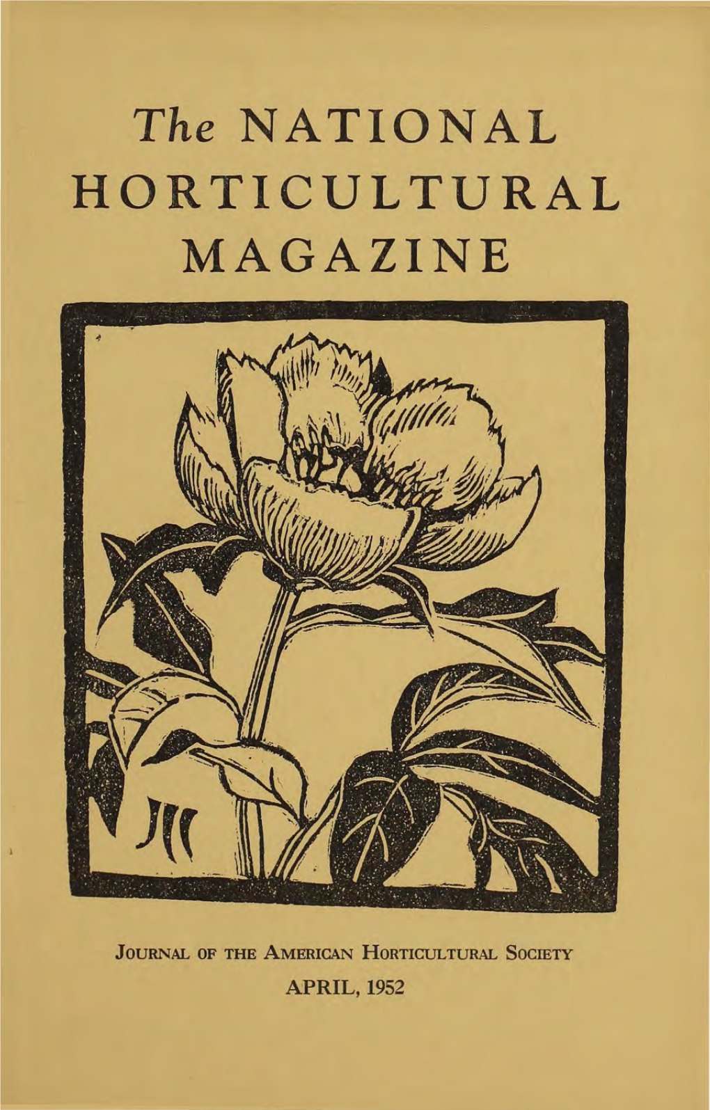 The NATIONAL HORTICULTURAL MAGAZINE