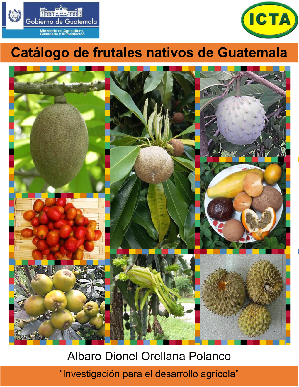 Catálogo De Frutales Nativos De Guatemala