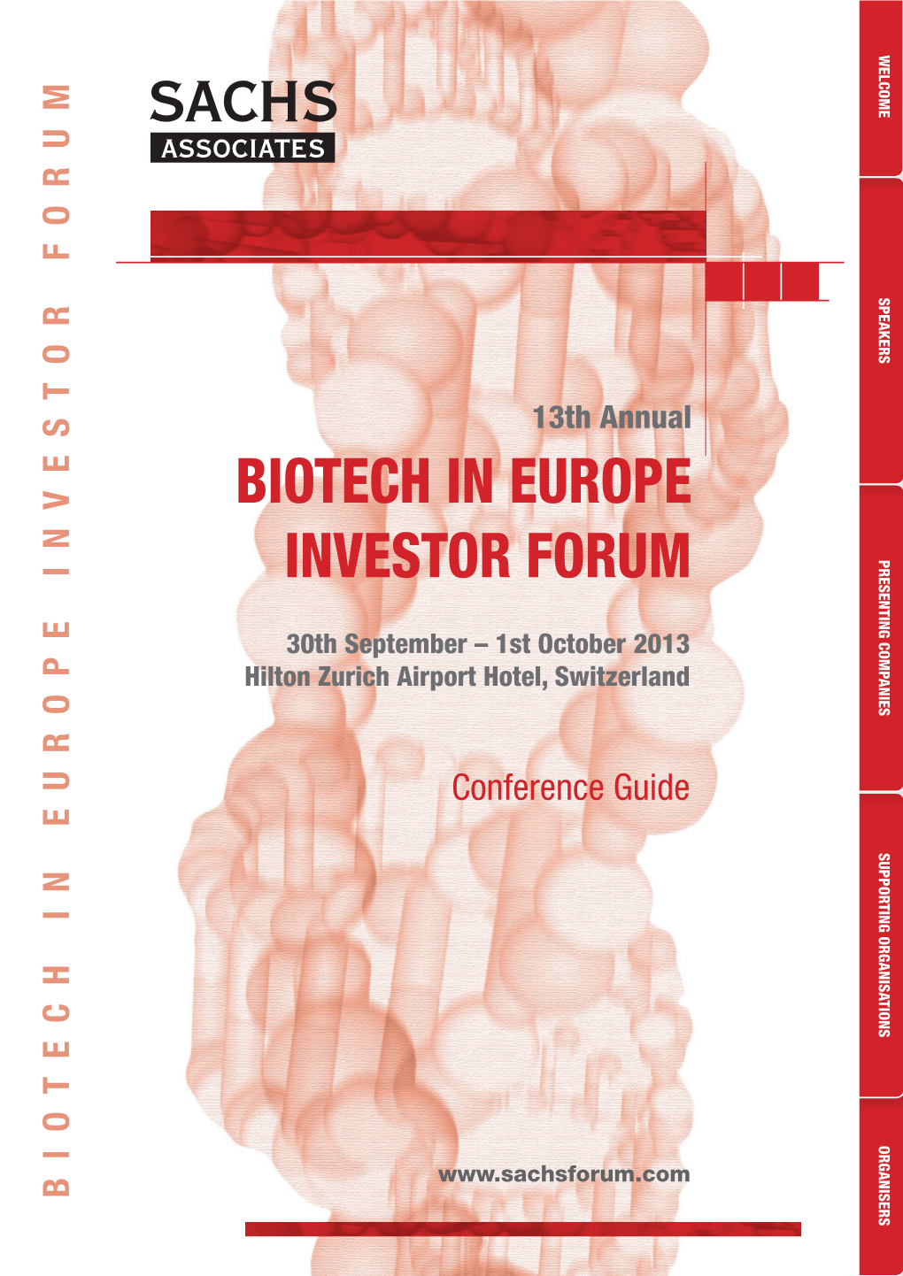 BIOTECH in EUROPE INVESTOR FORUM INVESTOR EUROPE in BIOTECH T Back :: WELCOME Next U