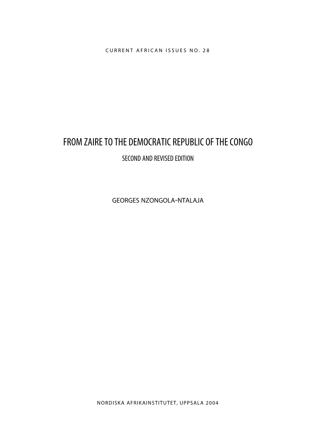 From Zaire to the Democratic Republic of the Congo Second and Revised Edition