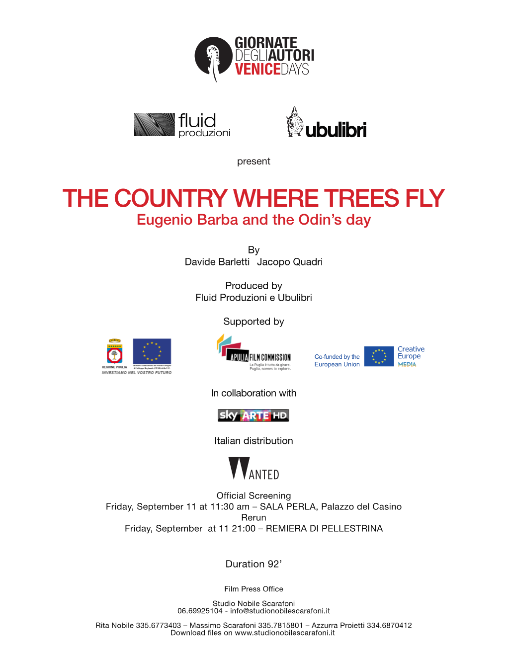 THE COUNTRY WHERE TREES FLY Eugenio Barba and the Odin’S Day