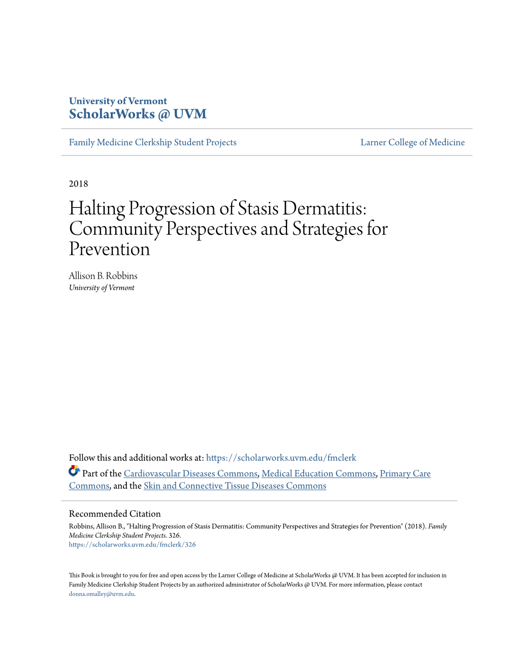Halting Progression of Stasis Dermatitis: Community Perspectives and Strategies for Prevention Allison B