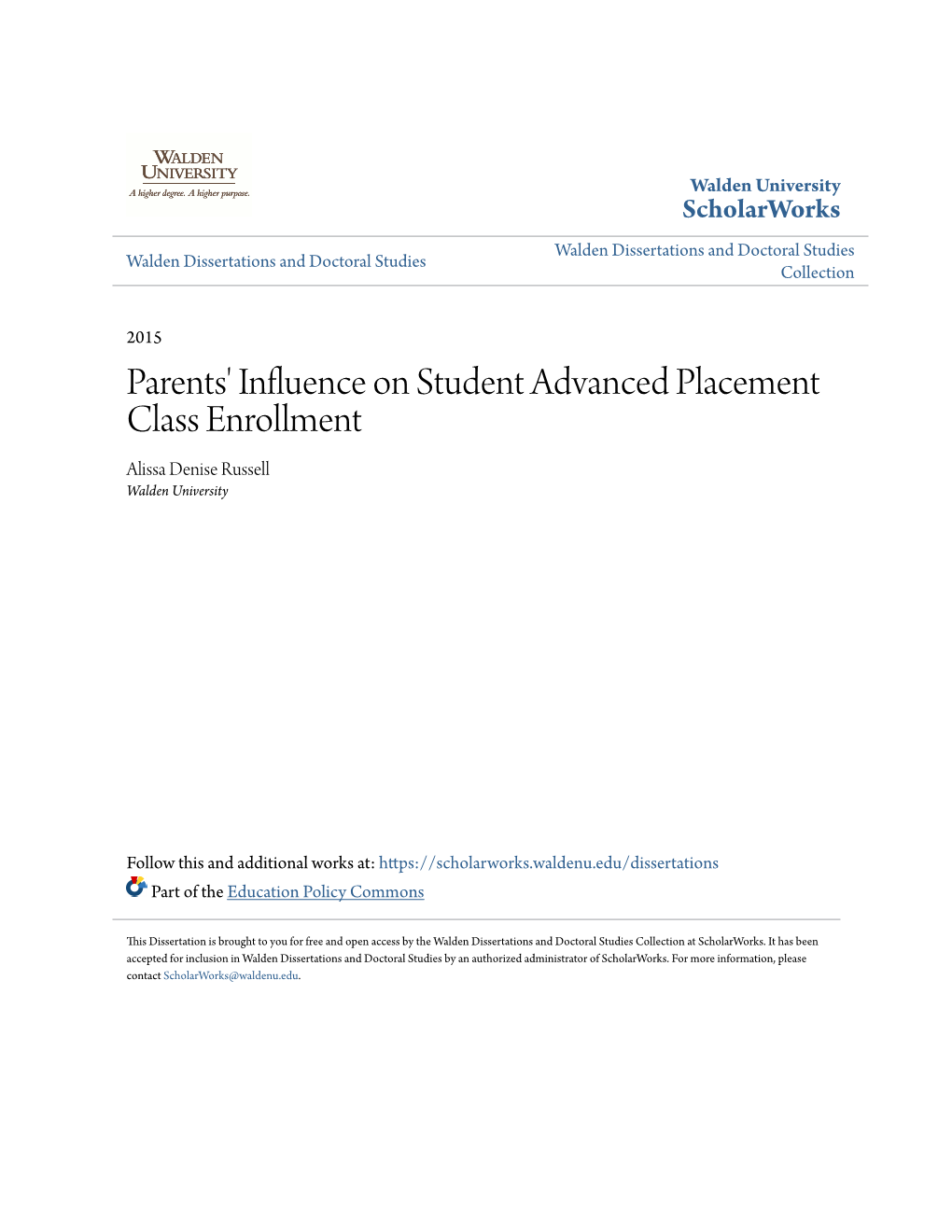 Parents' Influence on Student Advanced Placement Class Enrollment Alissa Denise Russell Walden University