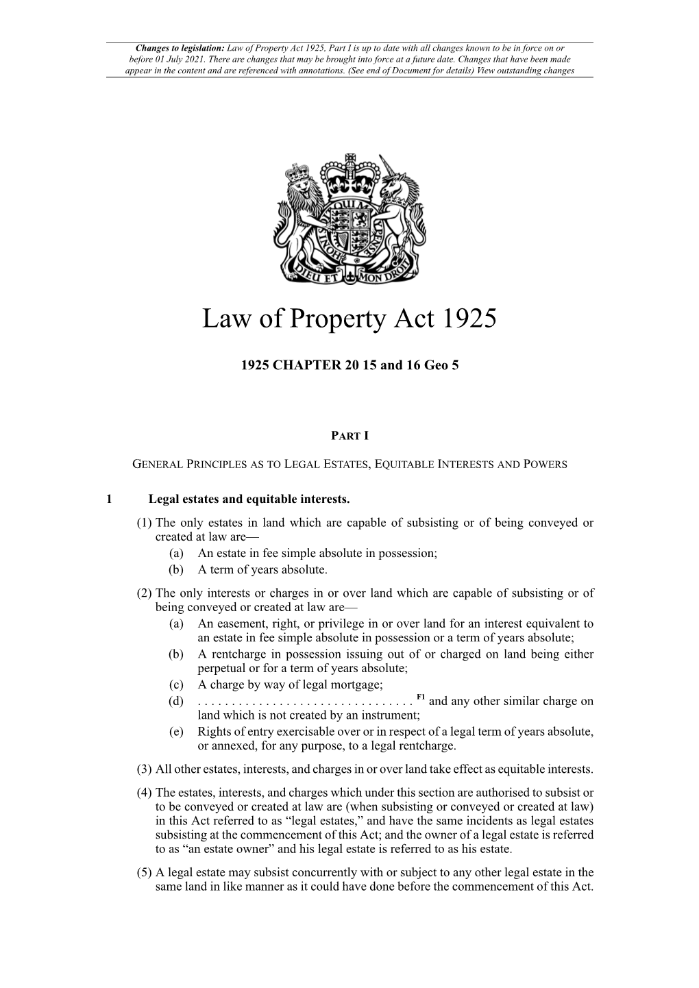 Law of Property Act 1925, Part I Is up to Date with All Changes Known to Be in Force on Or Before 01 July 2021