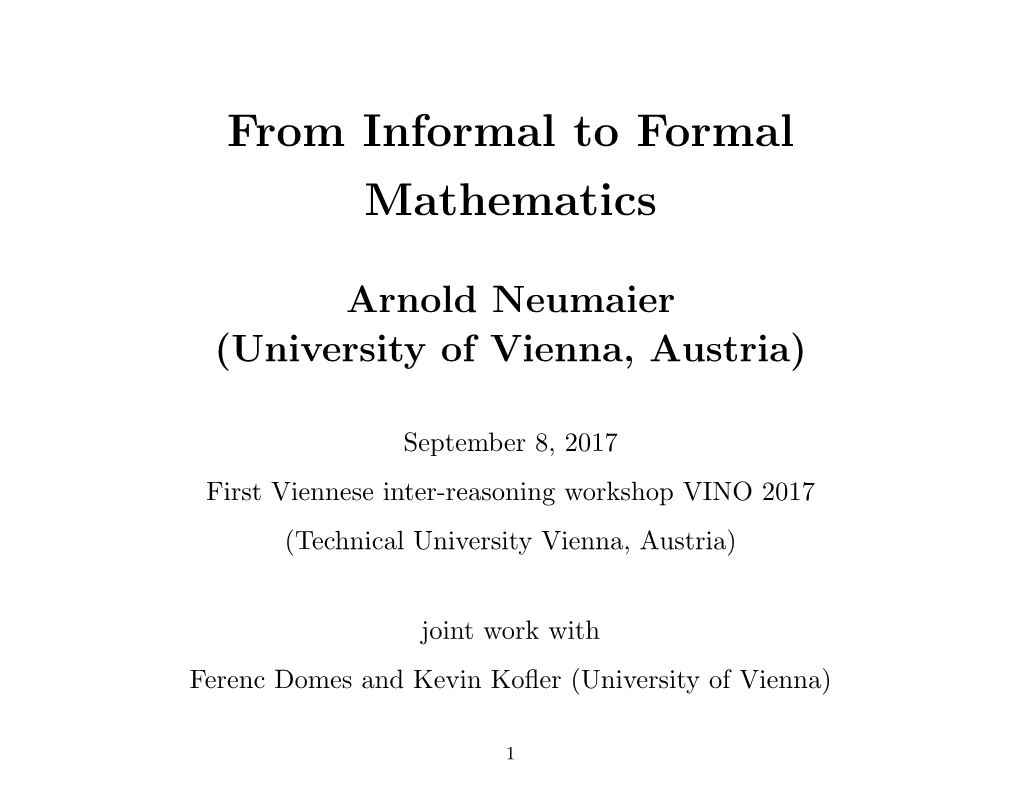 From Informal to Formal Mathematics