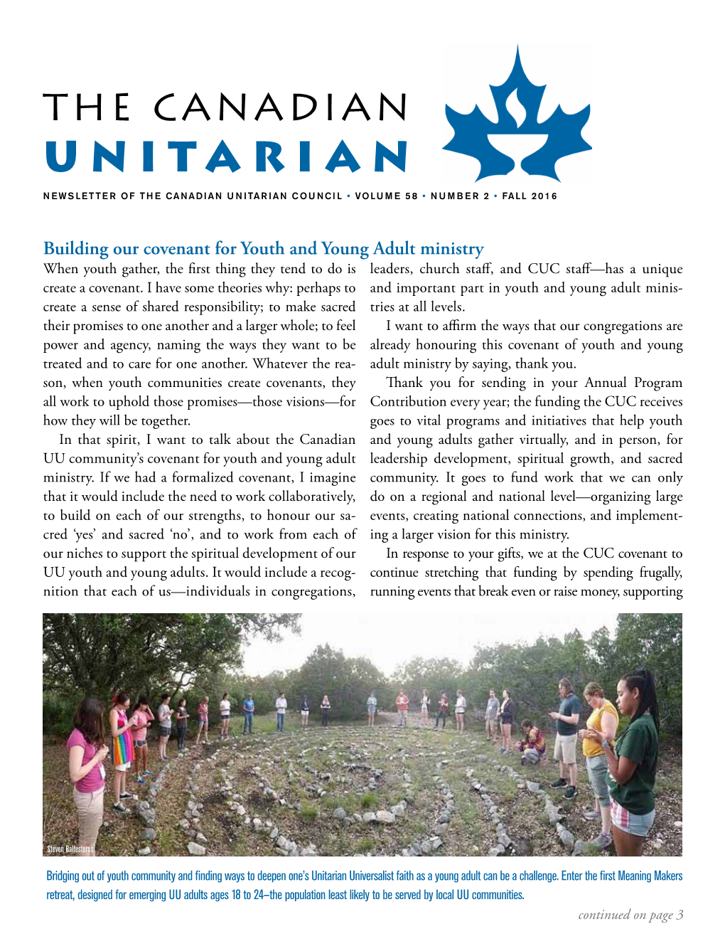 UNITARIAN Newsletter of the Canadian Unitarian Council • Volume 58 • Number 2 • Fall 2016