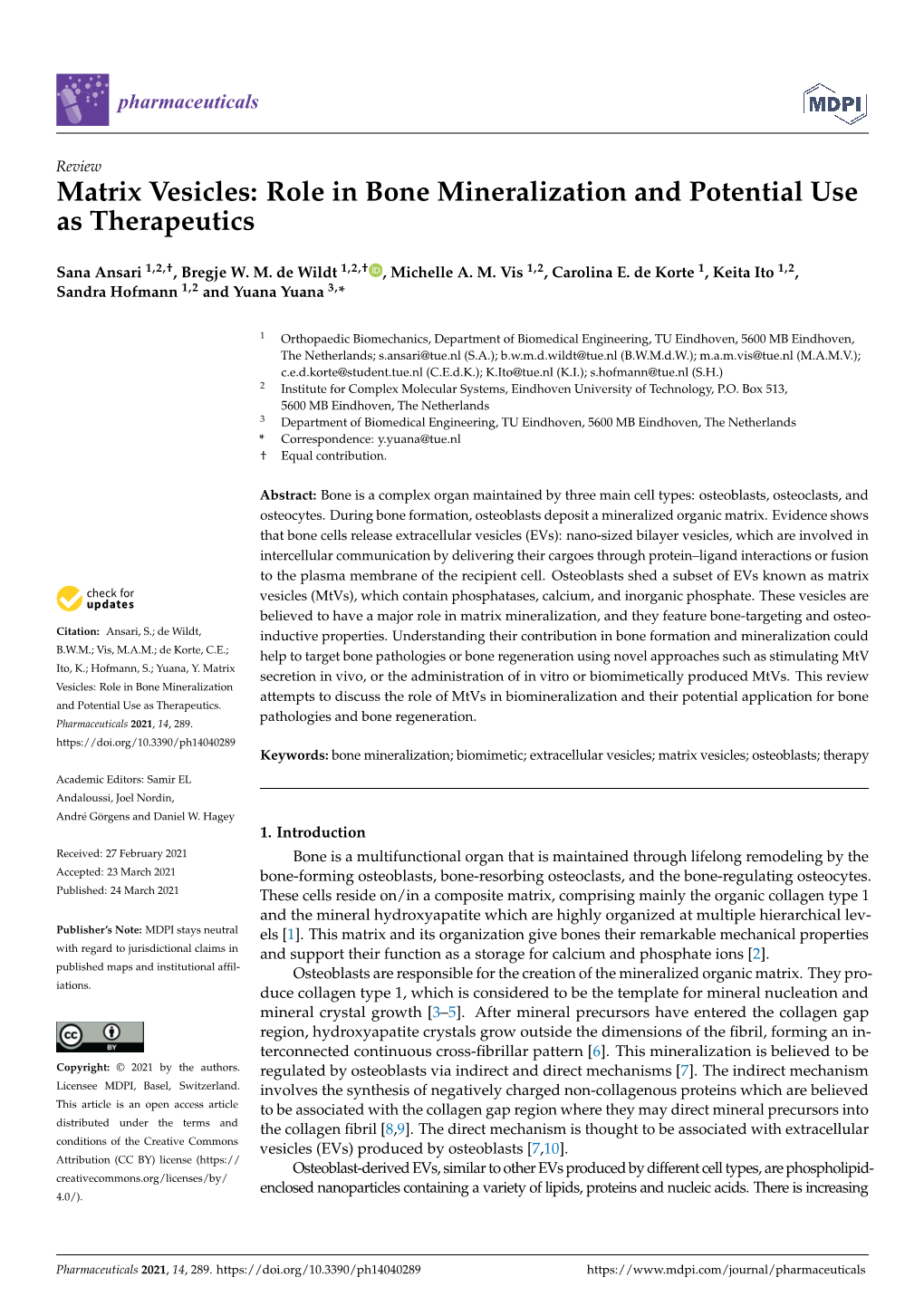 Matrix Vesicles: Role in Bone Mineralization and Potential Use As Therapeutics