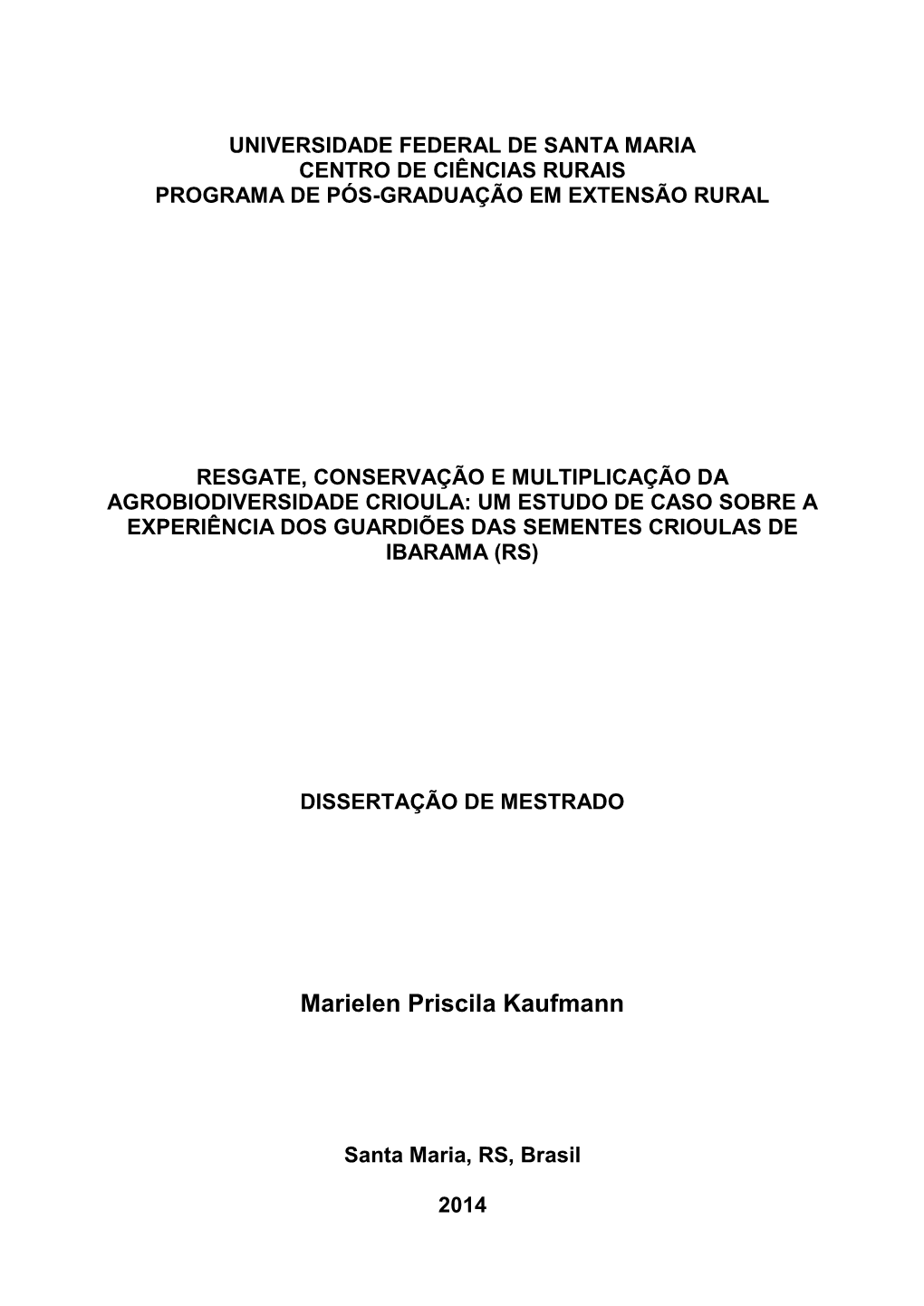 Universidade Federal De Santa Maria Centro De Ciências Rurais Programa De Pós-Graduação Em Extensão Rural