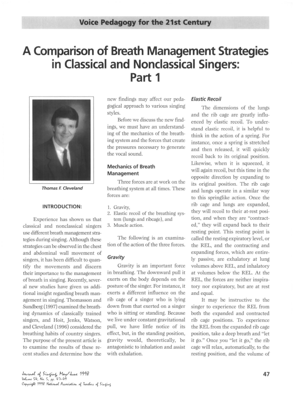A Comparison of Breath Management Strategies in Classical and Nonclassical Singers: Part 1
