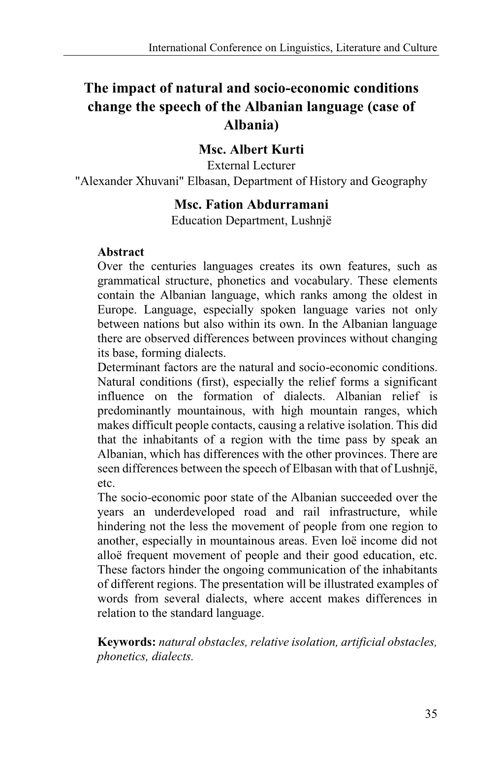 The Impact of Natural and Socio-Economic Conditions Change the Speech of the Albanian Language (Case of Albania) Msc