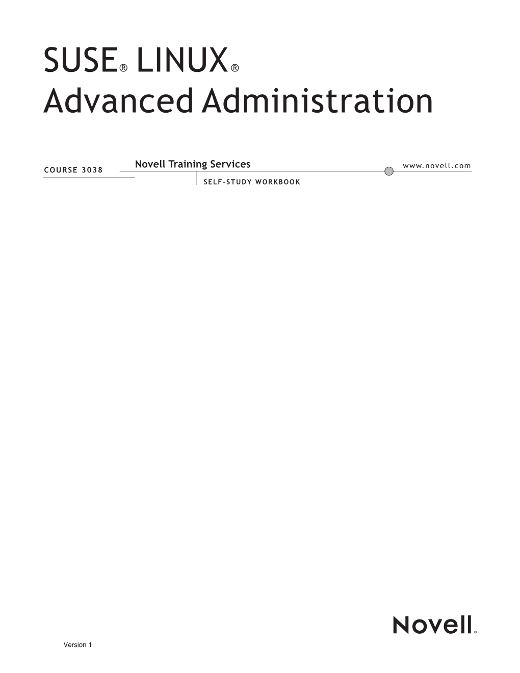 SUSE® LINUX® Advanced Administration