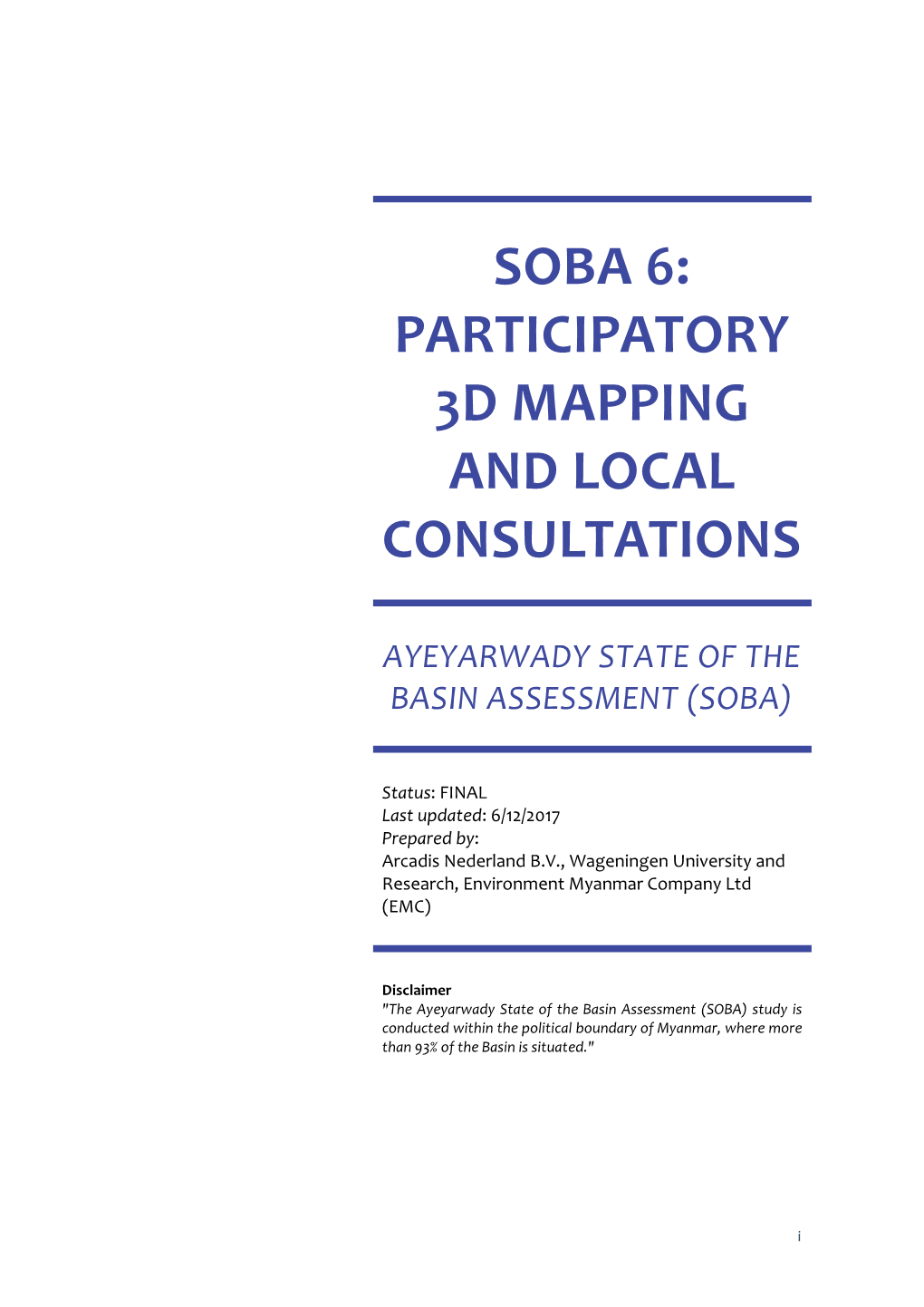 Soba 6: Participatory 3D Mapping and Local Consultations