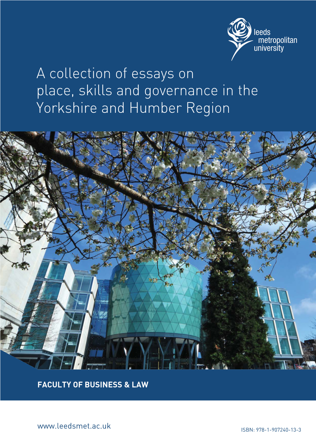 A Collection of Essays on Place, Skills and Governance in the Yorkshire