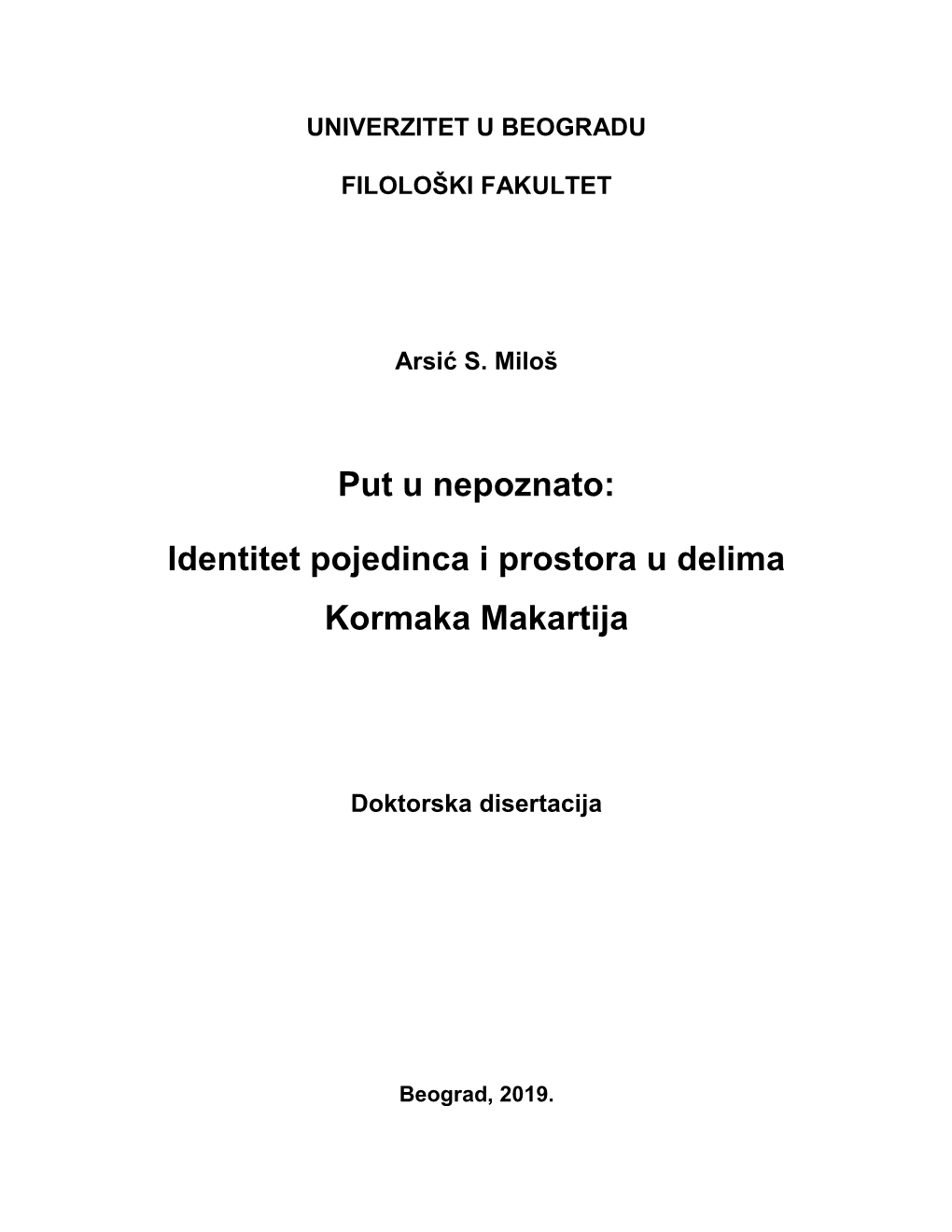 Put U Nepoznato: Identitet Pojedinca I Prostora U Delima Kormaka Makartija