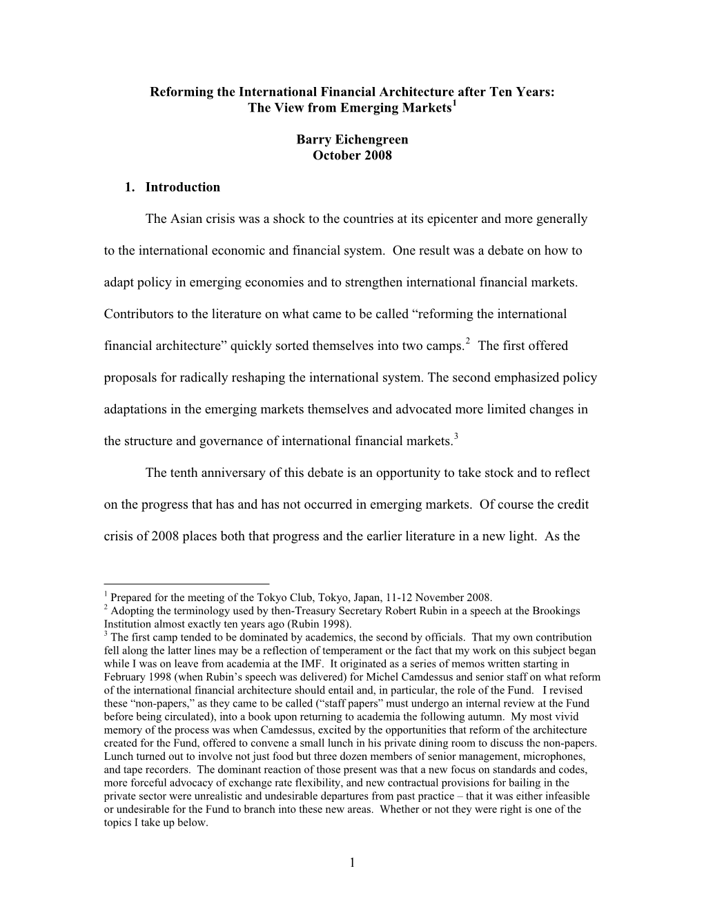 Reforming the International Financial Architecture After Ten Years: the View from Emerging Markets1