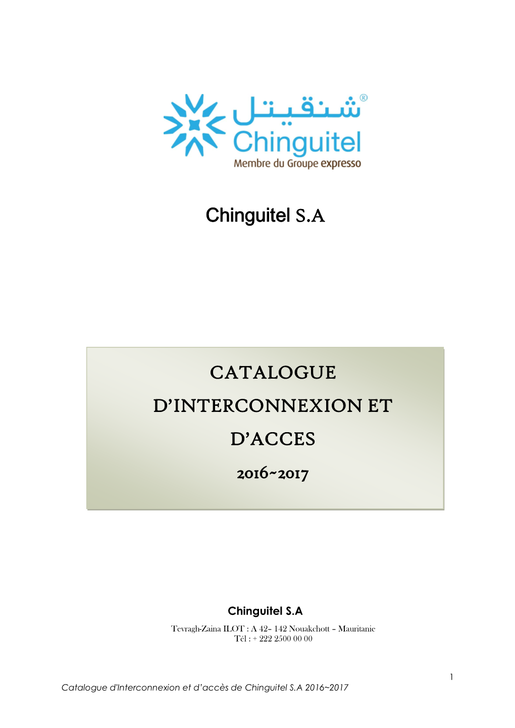 Chinguitel S.A CATALOGUE D'interconnexion ET D'acces