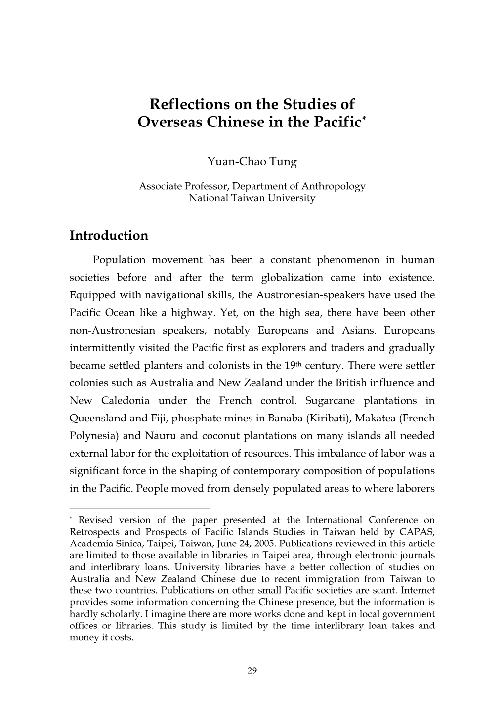 Reflections on the Studies of Overseas Chinese in the Pacific*