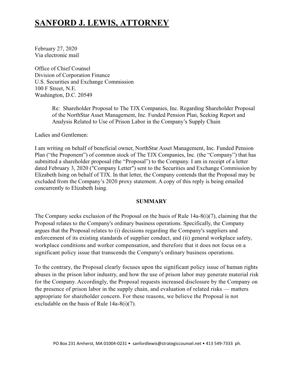 The TJX Companies, Inc. Regarding Shareholder Proposal of the Northstar Asset Management, Inc