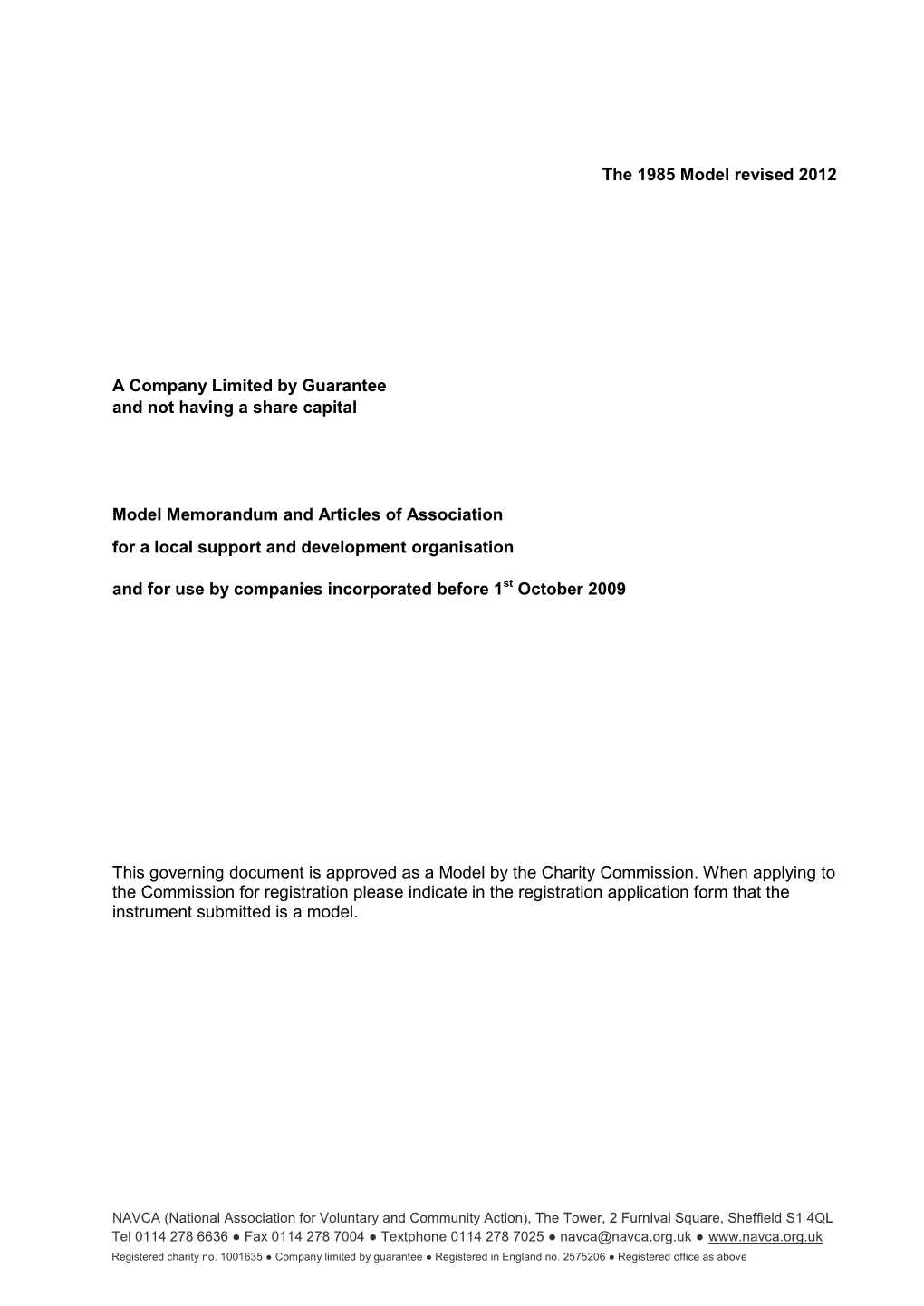 Memorandum of Association of Crawley Community and Voluntary Service Incorporated on the 17Th July 2002 and Amended by Special Resolution on the 9Th of March 2015