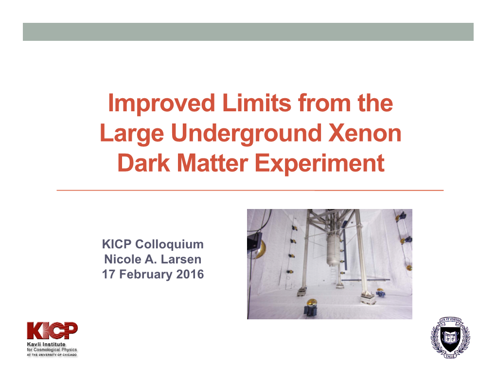 Improved Limits from the Large Underground Xenon Dark Matter Experiment