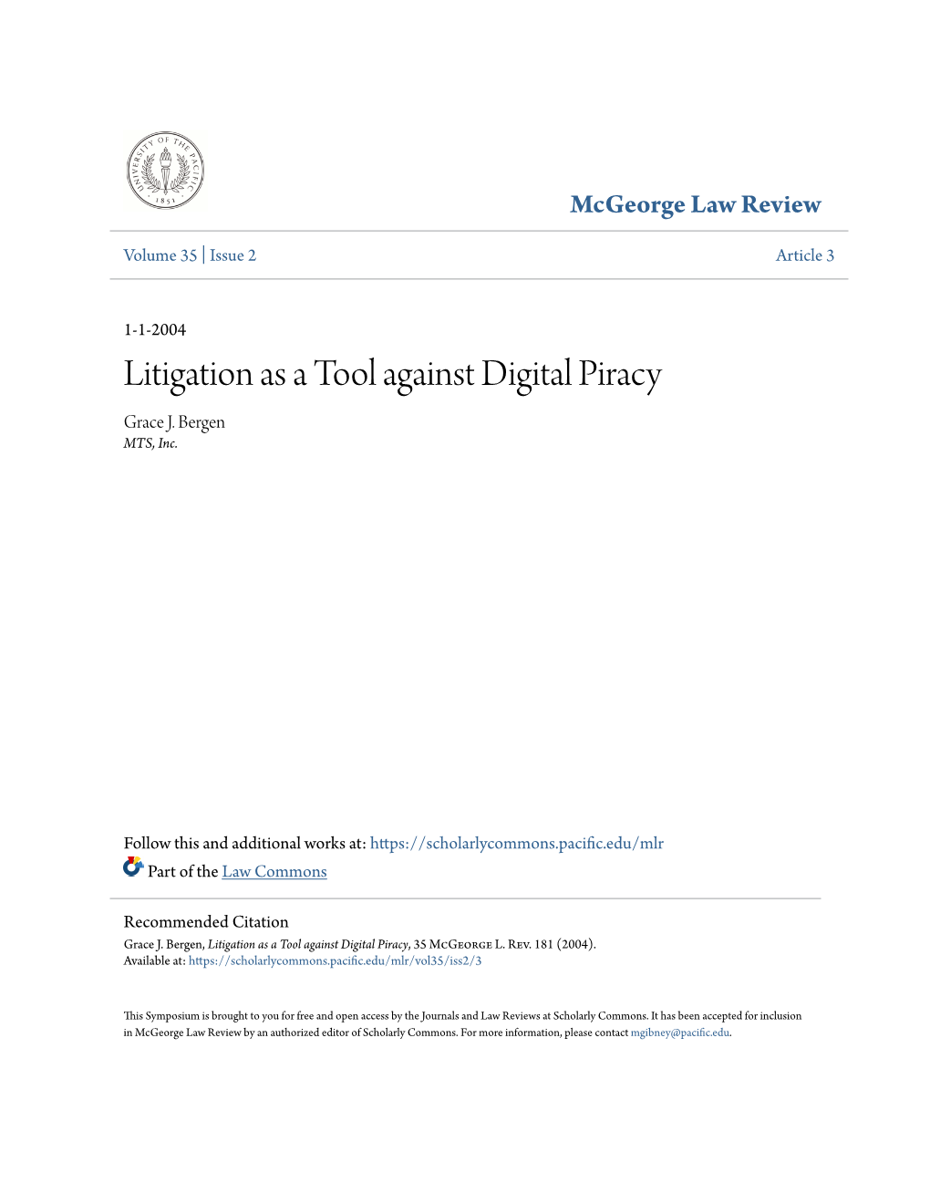 Litigation As a Tool Against Digital Piracy Grace J