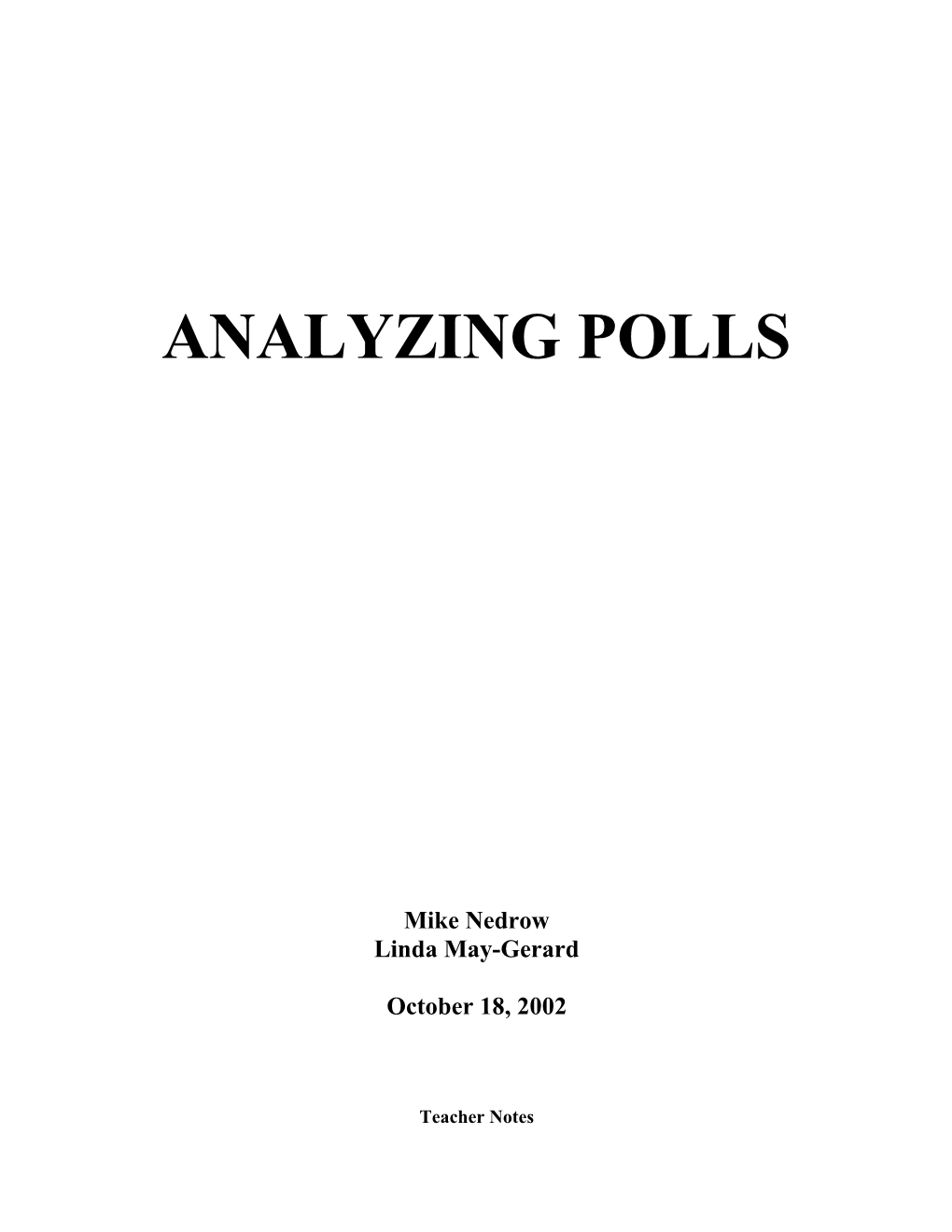 This Activity Will Focus on the Idea of Population Sampling As It Applies to Polling In