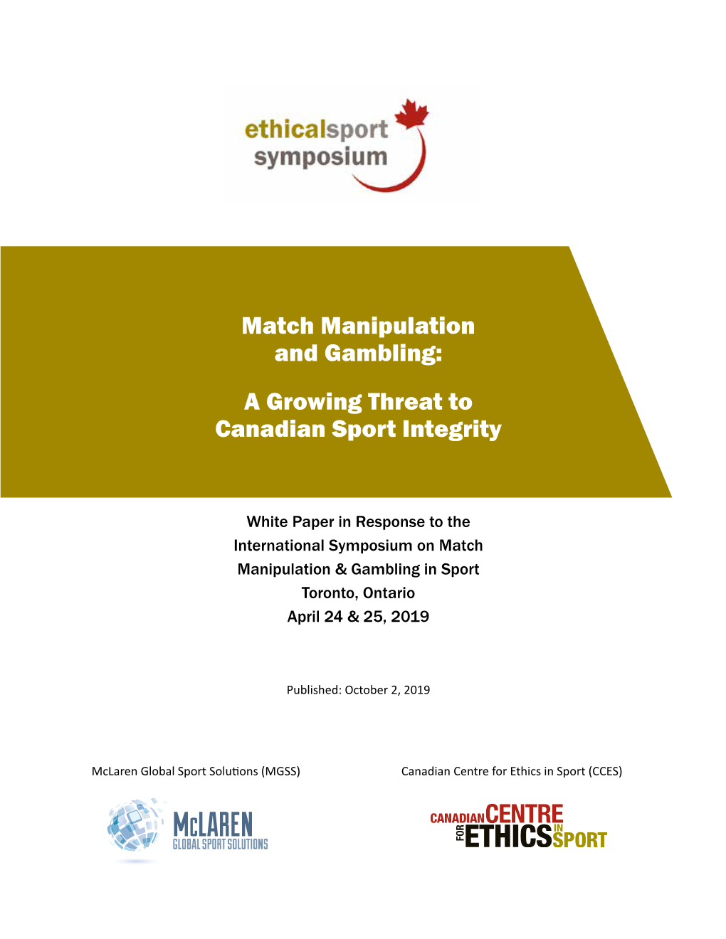 Match Manipulation and Gambling: a Growing Threat to Canadian Sport Integrity