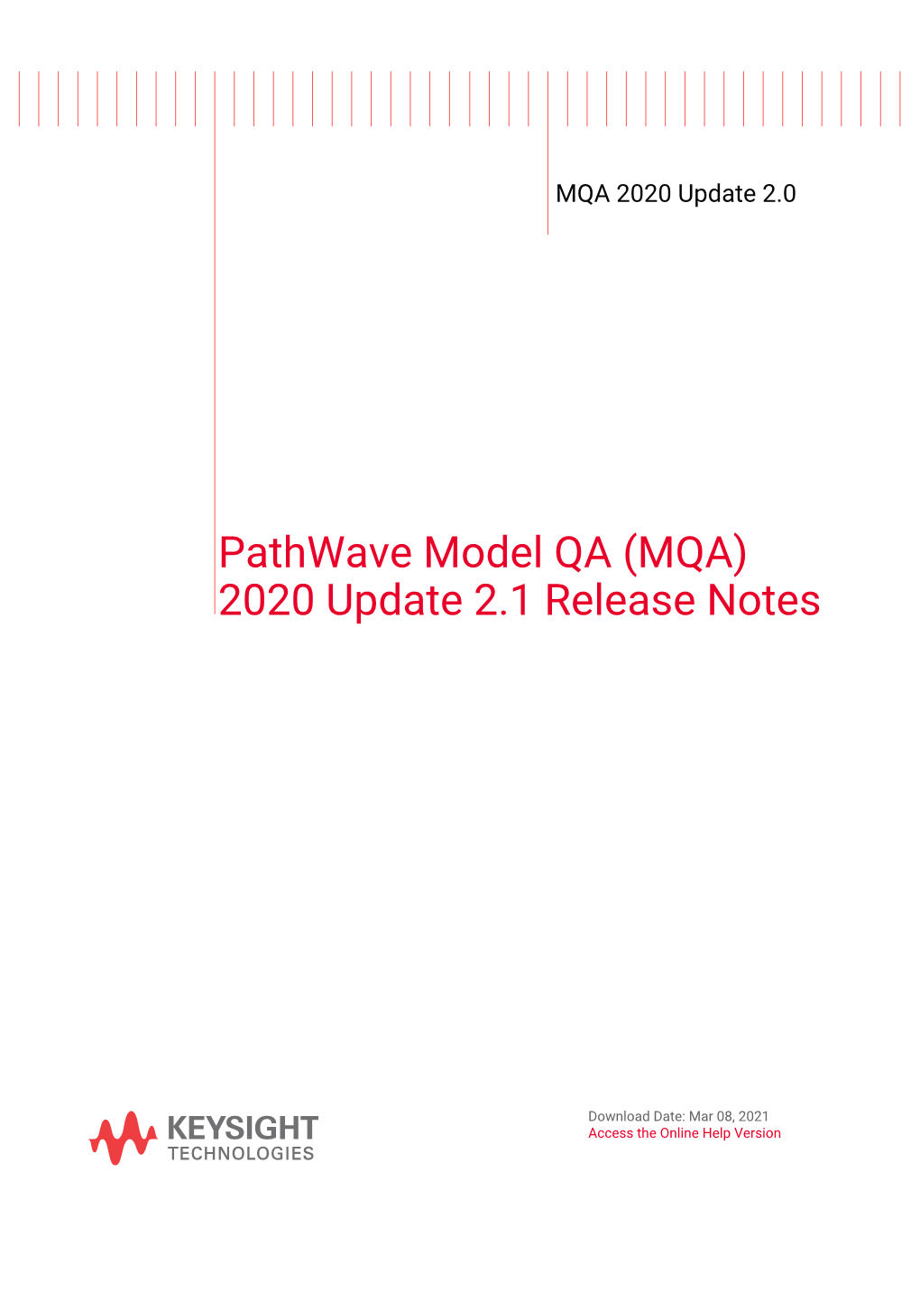 Pathwave Model QA (MQA) 2020 Update 2.1 Release Notes