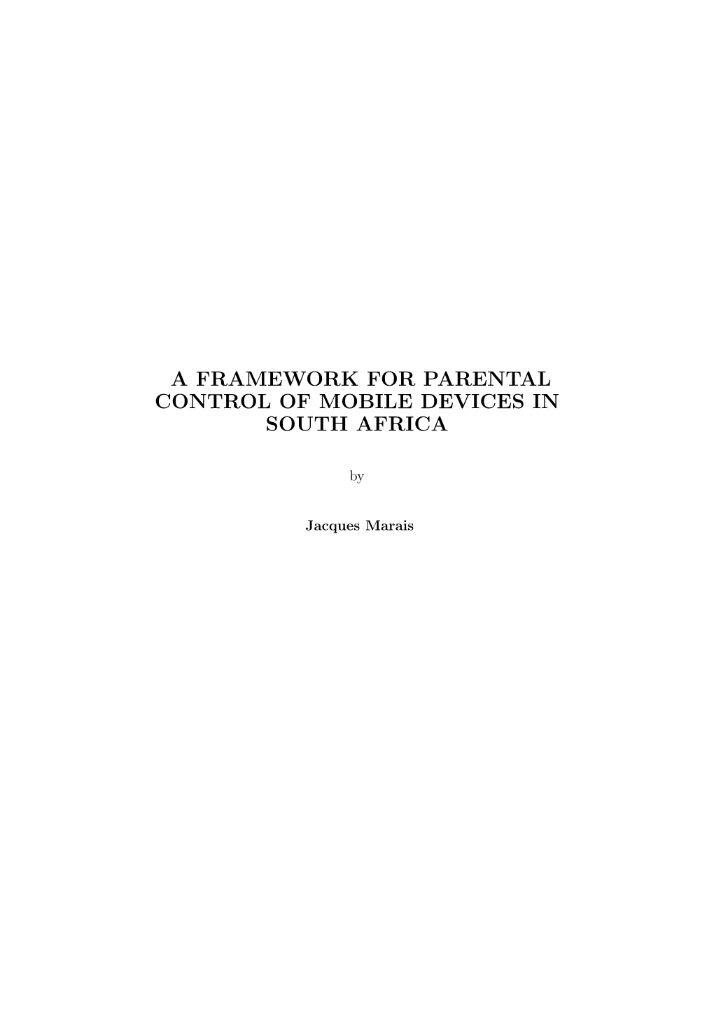 A Framework for Parental Control of Mobile Devices in South Africa