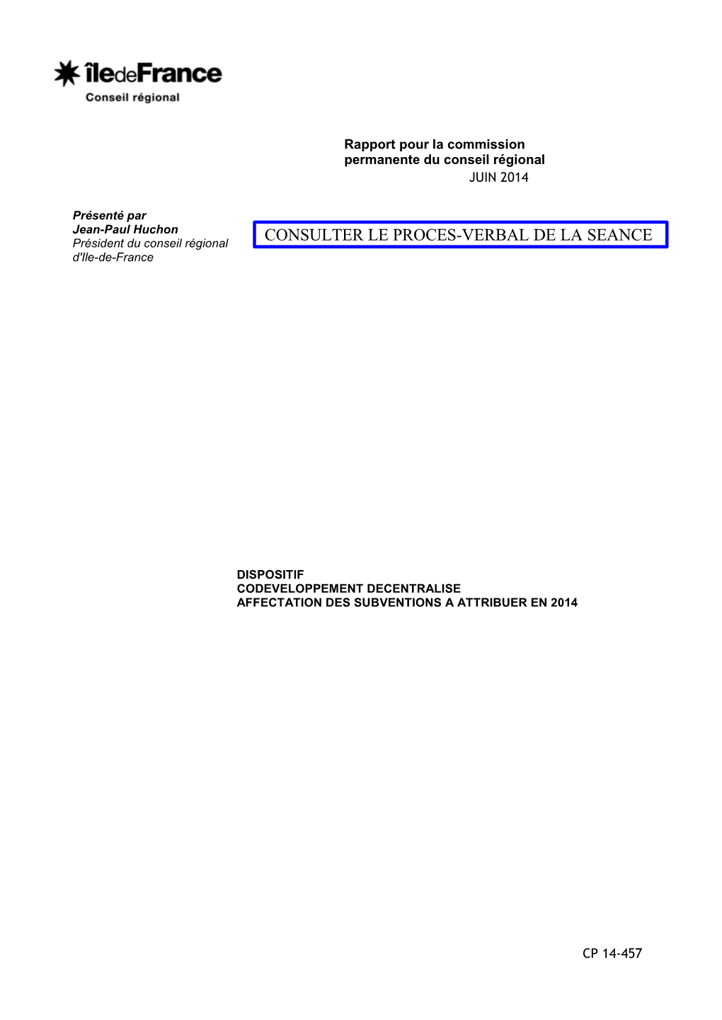 Rapport Pour La Commission Permanente Du Conseil Régional JUIN 2014