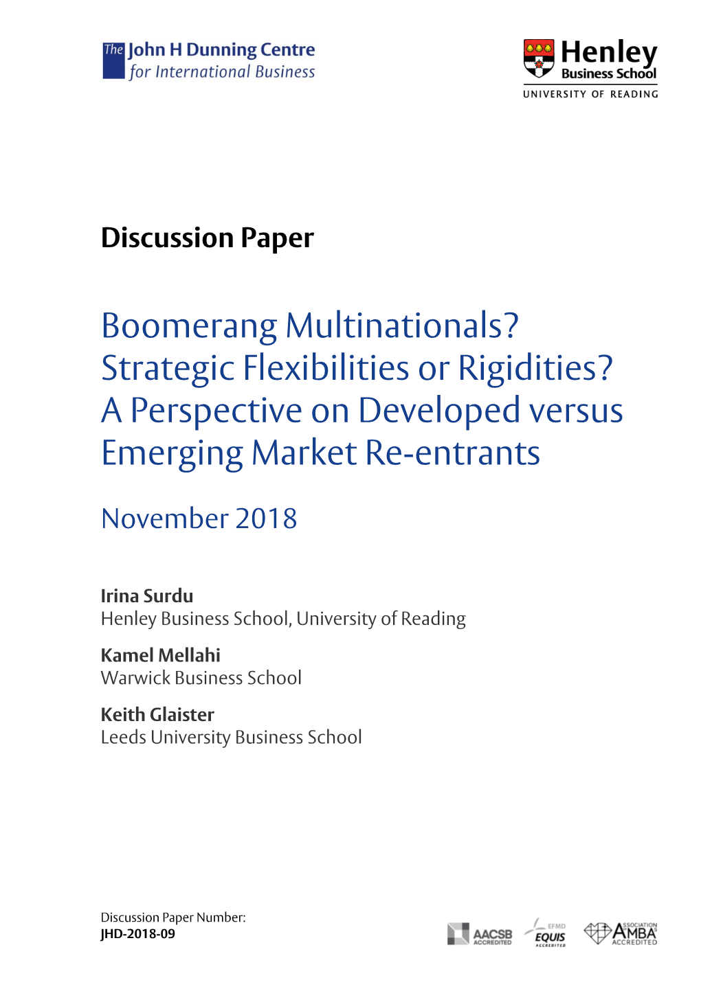 Strategic Flexibilities Or Rigidities? a Perspective on Developed Versus Emerging Market Re-Entrants