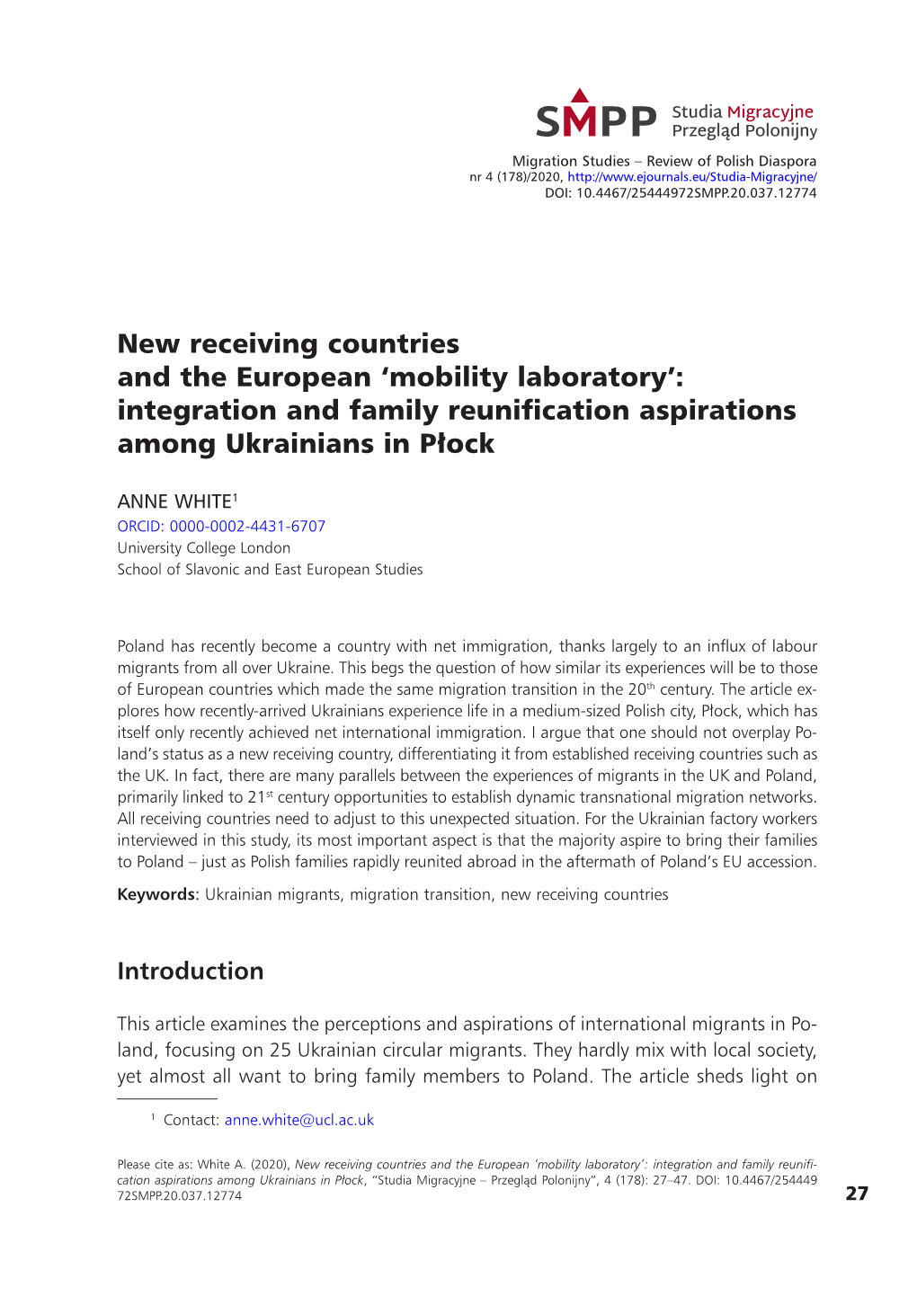 New Receiving Countries and the European 'Mobility Laboratory': Integration and Family Reunification Aspirations Among Ukrai