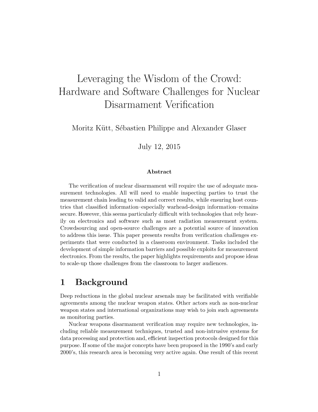 Leveraging the Wisdom of the Crowd: Hardware and Software Challenges for Nuclear Disarmament Veriﬁcation