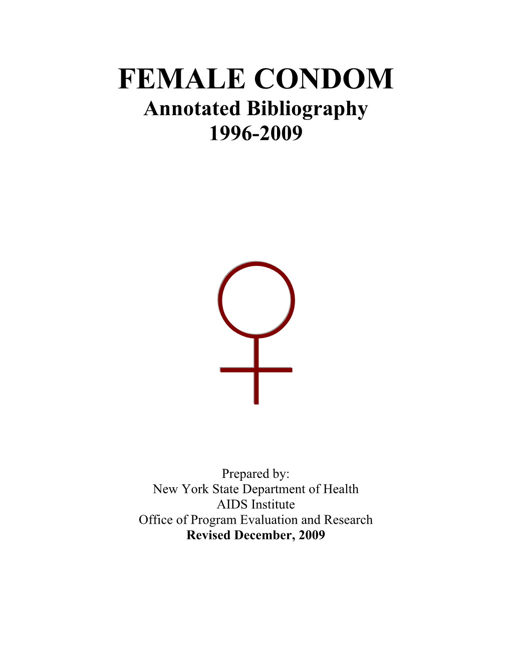 Female Condom Annotated Bibliography, 1996-2009