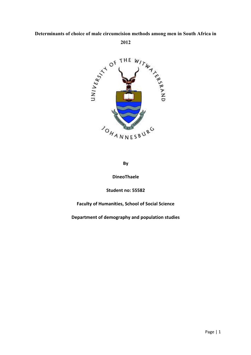 Determinants of Choice of Male Circumcision Methods Among Men in South Africa in 2012