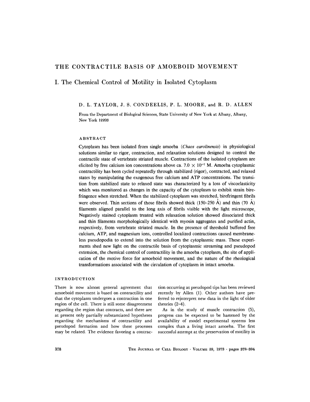 THE CONTRACTILE BASIS of AMOEBOID MOVEMENT I. The