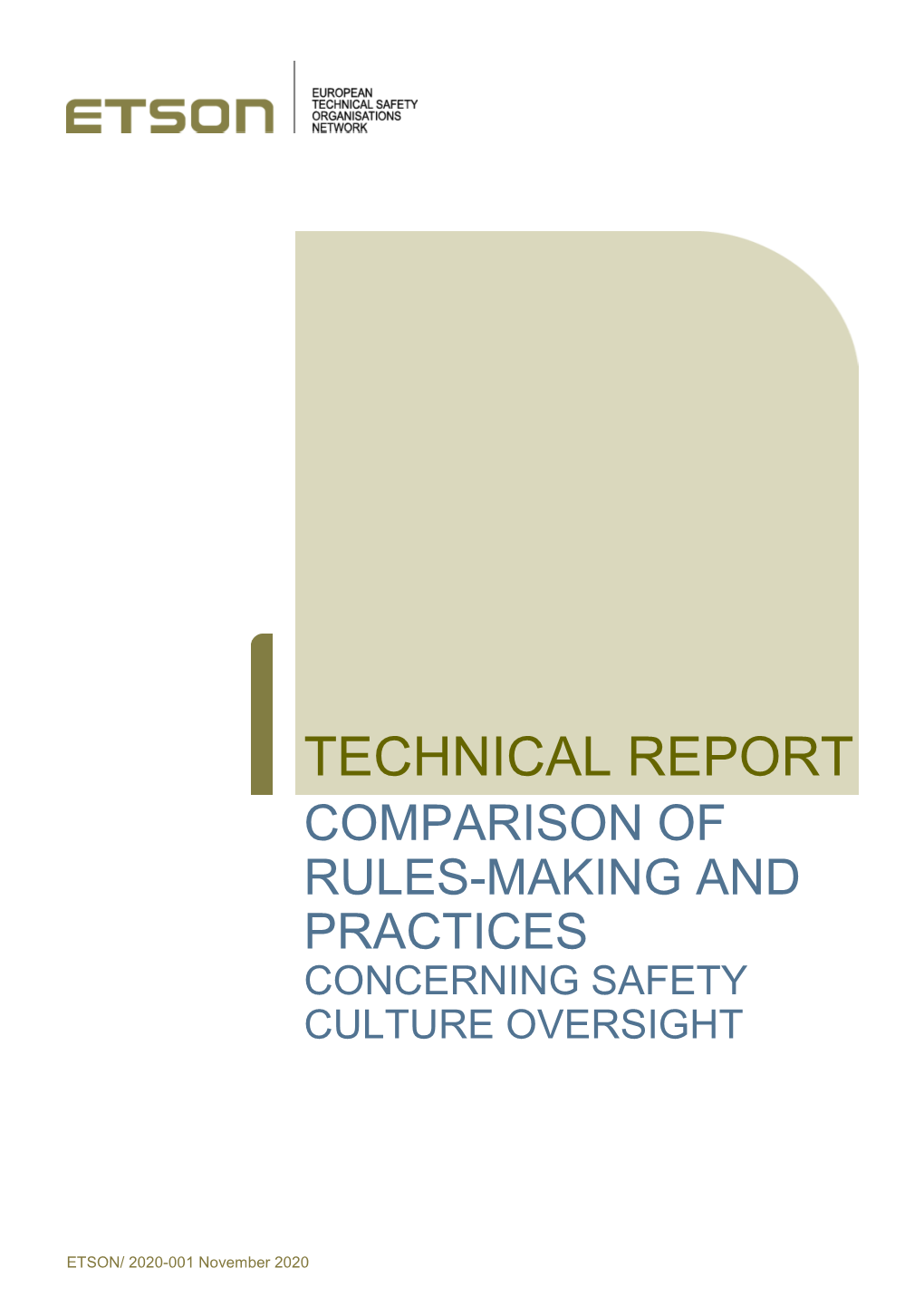Technical Report Comparison of Rules-Making and Practices Concerning Safety Culture Oversight