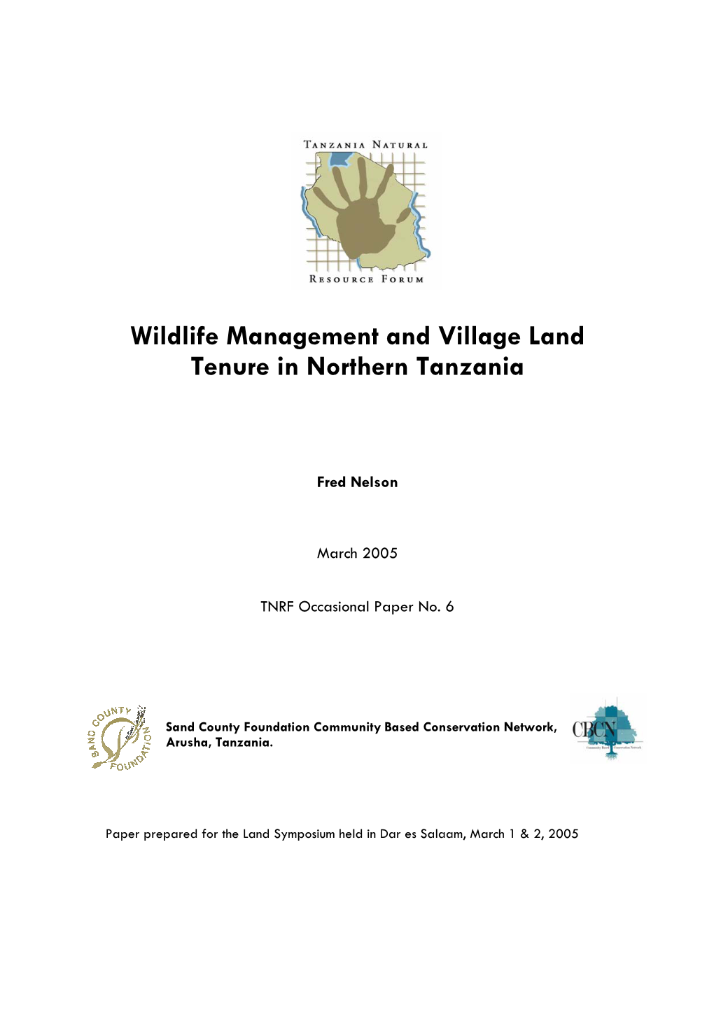 Wildlife Management and Village Land Tenure in Northern Tanzania