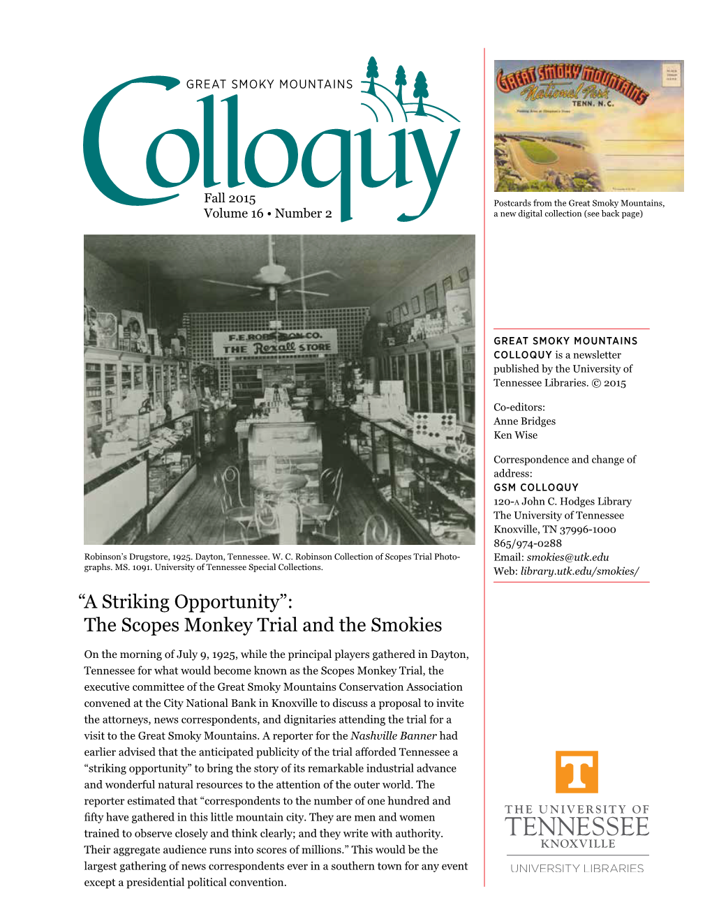 GREAT SMOKY MOUNTAINS COLLOQUY Is a Newsletter Published by the University of Tennessee Libraries